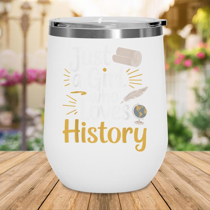 Just a Girl Who Loves History Cute Back To School Kids Girls Wine Tumbler Just a Girl Who Loves History Cute Back To School Kids Girls Wine Tumbler