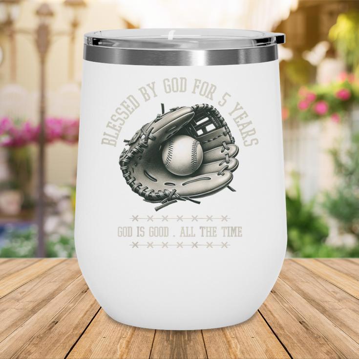 Kids Blessed By God For 5 Years Old Baseball 5th Birthday Wine Tumbler