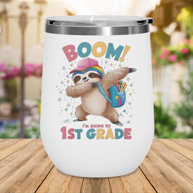 Kids Boom I'm Going To 1st Grade Dabbing Sloth For Back To School Wine Tumbler