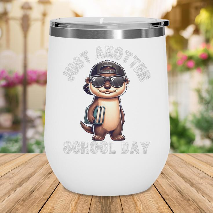 Kids Just Anotter School Day Otter Boys First Day Back To School Wine Tumbler Kids Just Anotter School Day Otter Boys First Day Back To School Wine Tumbler