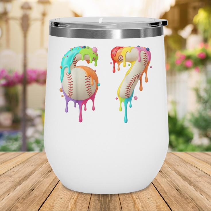 Kids Meme 67 Number Six 6 Seven 7 Ice Cream Drips Baseball Wine Tumbler Kids Meme 67 Number Six 6 Seven 7 Ice Cream Drips Baseball Wine Tumbler