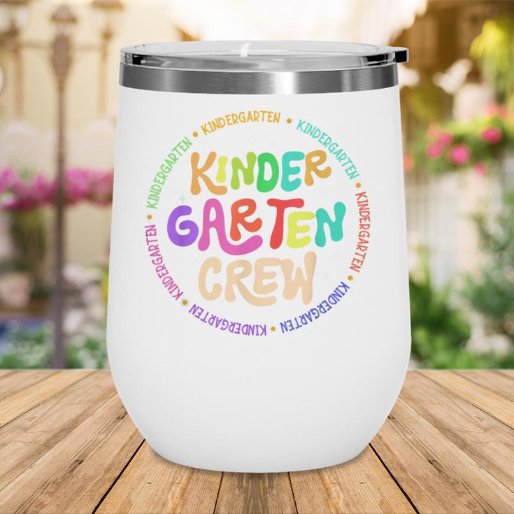 Kindergarten Crew Team Back To School 1st Day Of School Wine Tumbler Kindergarten Crew Team Back To School 1st Day Of School Wine Tumbler