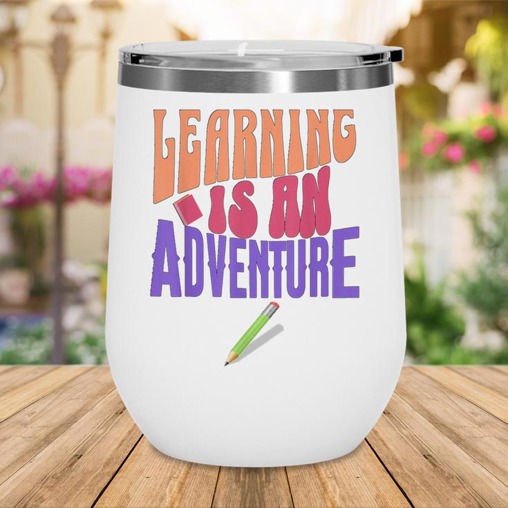 Learning Back To School Is a Motivational Wine Tumbler Learning Back To School Is a Motivational Wine Tumbler