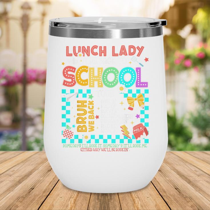 Lunch Lady Back To School Tour Cooking Worker Cafeteria Crew Wine Tumbler Lunch Lady Back To School Tour Cooking Worker Cafeteria Crew Wine Tumbler