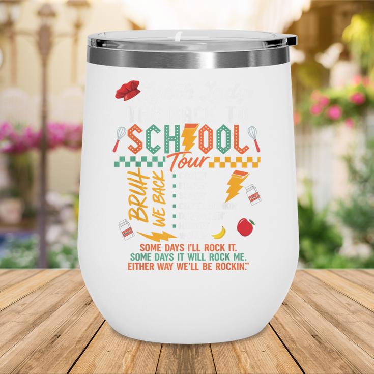 Lunch Lady Back To School Tour Wine Tumbler