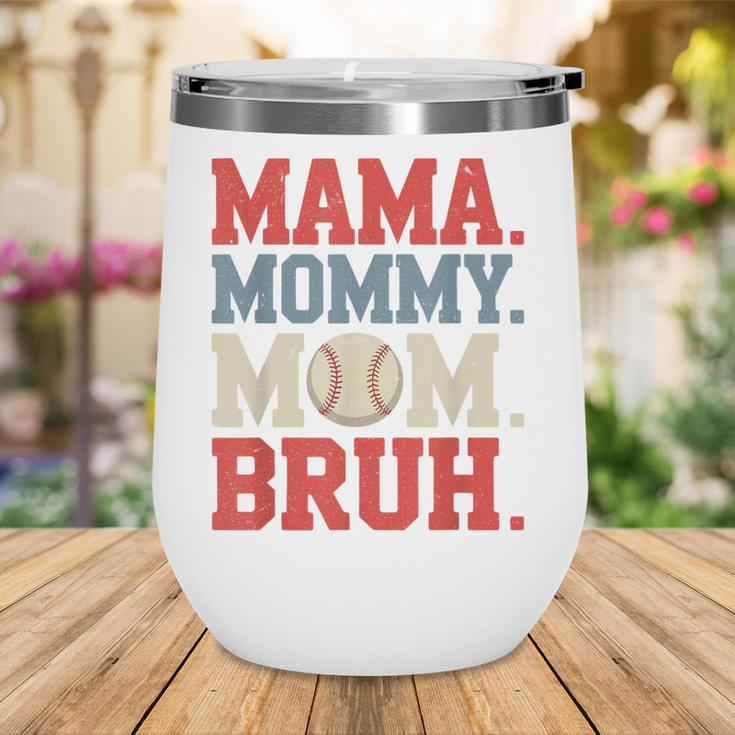 Mama Mommy Mom Bruh Baseball For Women Grandma Mother's Day Wine Tumbler