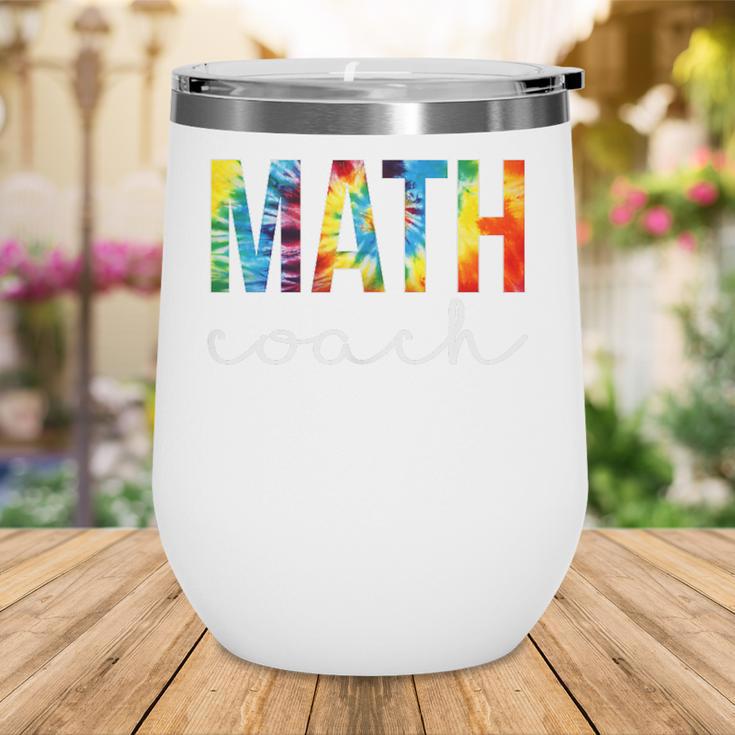 Math Coach For Work Tie Dye Back To School Appreciation Day Wine Tumbler