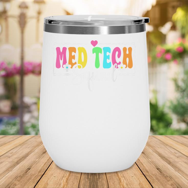 Med Tech Squad Back To School Med Technician Crew Wine Tumbler Med Tech Squad Back To School Med Technician Crew Wine Tumbler