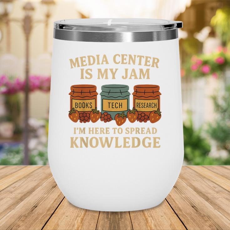 Media Center Is My Jam Library Reading Back To School Wine Tumbler Media Center Is My Jam Library Reading Back To School Wine Tumbler