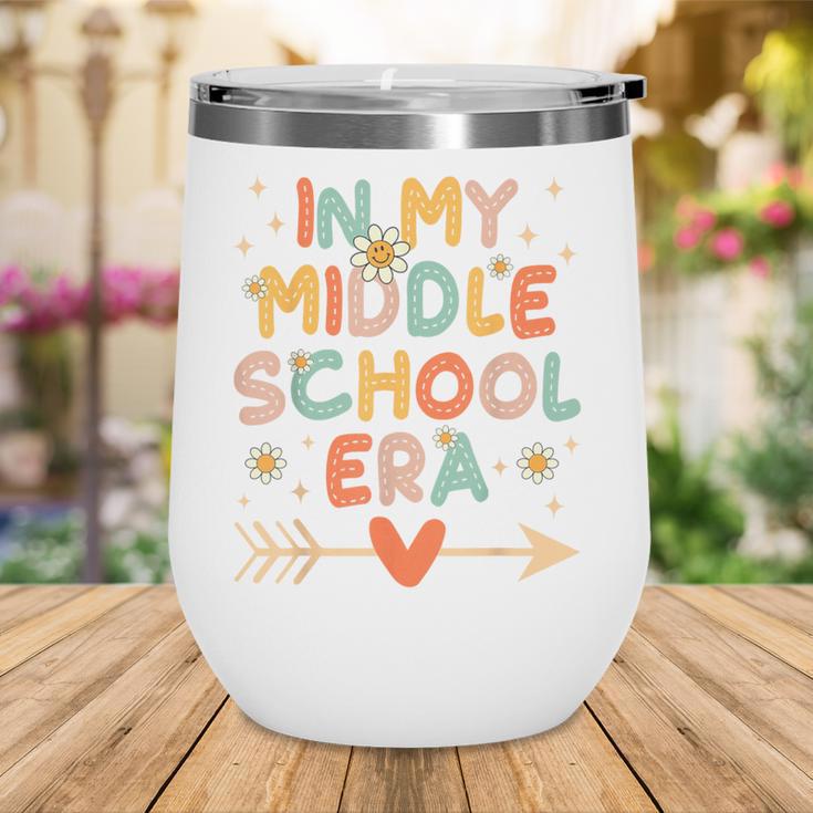 In My Middle School Era Back To School Outfits For Teache Wine Tumbler In My Middle School Era Back To School Outfits For Teache Wine Tumbler