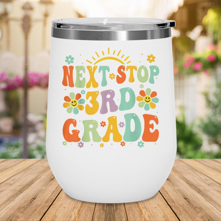 Next Stop 3rd Grade Graduation To Third Grade Back To School Wine Tumbler Next Stop 3rd Grade Graduation To Third Grade Back To School Wine Tumbler