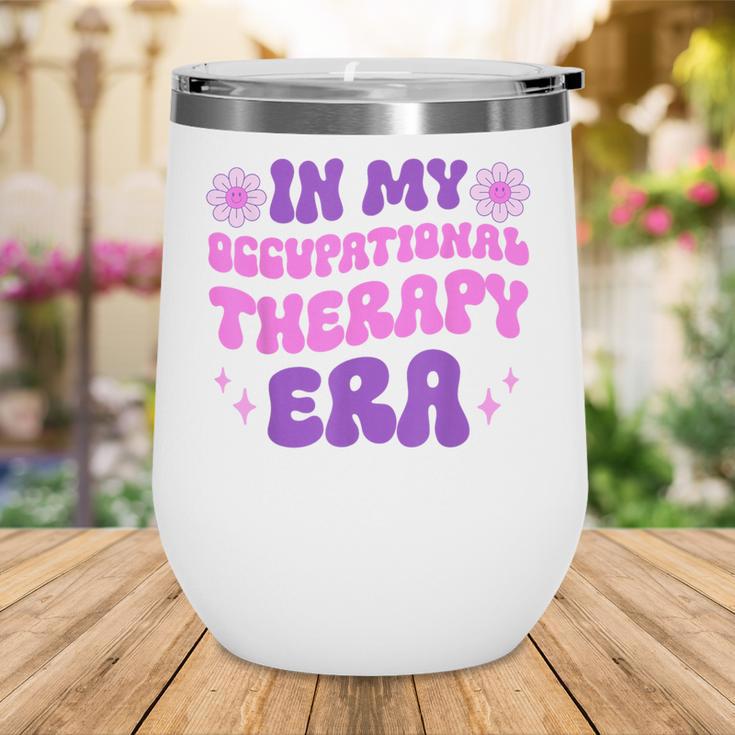 In My Occupational Therapy Era Groovy OT Back To School Wine Tumbler In My Occupational Therapy Era Groovy OT Back To School Wine Tumbler