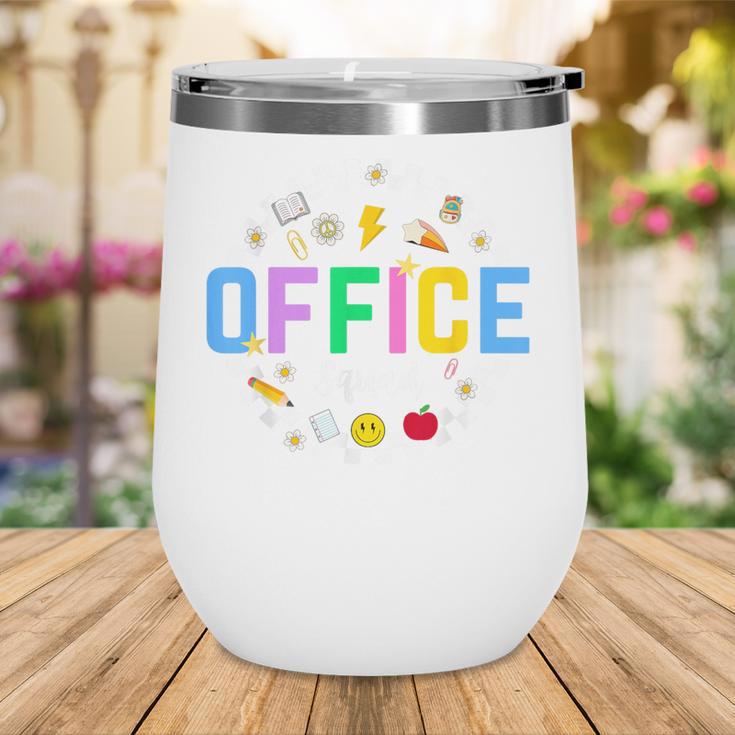 Office Squad Back To School Happy First Day Of School Wine Tumbler