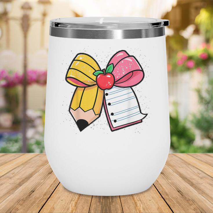 Pencil Coquette Bow Happy First Day Of School Back To School Wine Tumbler Pencil Coquette Bow Happy First Day Of School Back To School Wine Tumbler