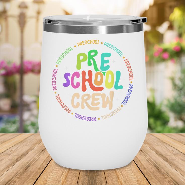 Preschool Crew Team Back To School First Day Of School Wine Tumbler Preschool Crew Team Back To School First Day Of School Wine Tumbler