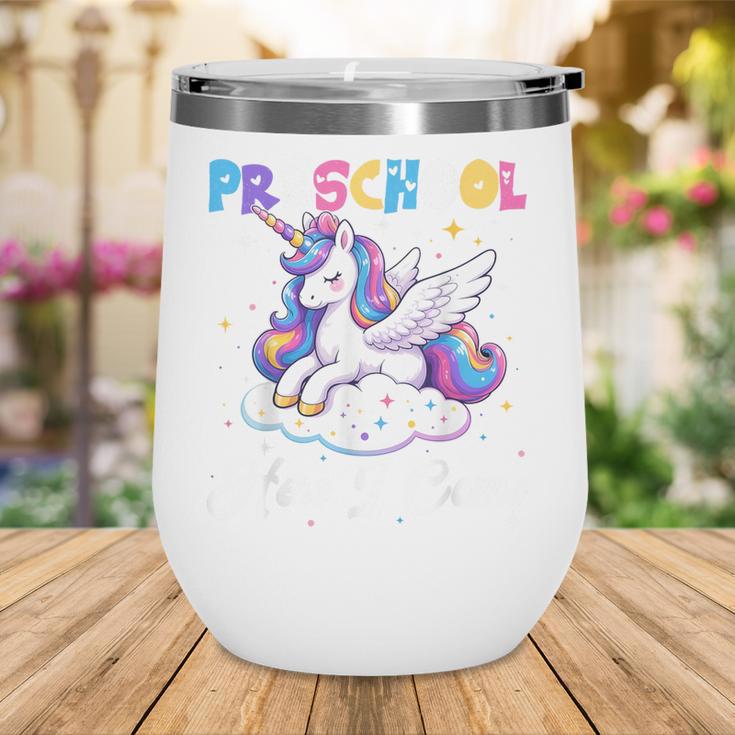 Preschool Here I Come Unicorn Back To School Girl Student Wine Tumbler Preschool Here I Come Unicorn Back To School Girl Student Wine Tumbler