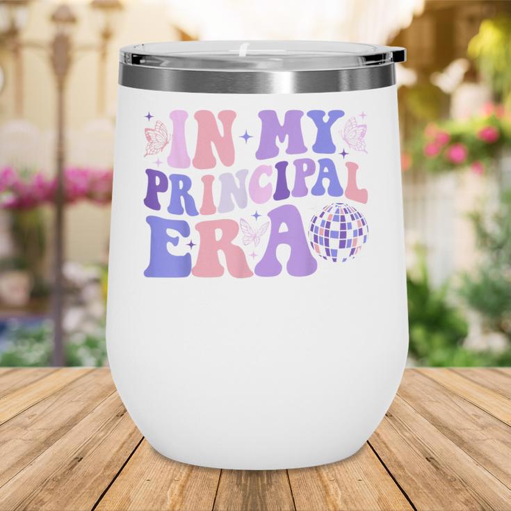 In My Principal Era Groovy School Principal Back To School Wine Tumbler In My Principal Era Groovy School Principal Back To School Wine Tumbler