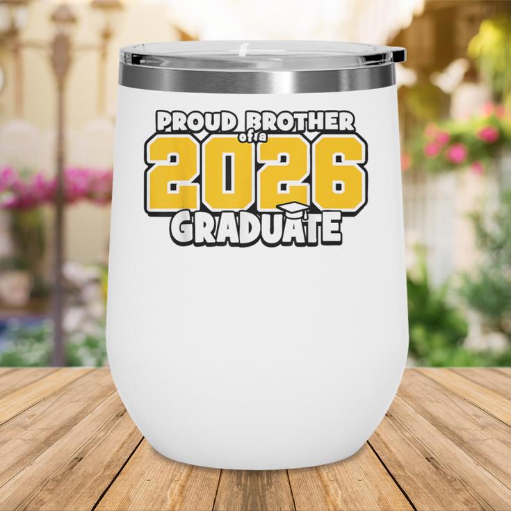Proud Brother Of 2026 Graduate Matching Back To School GY Wine Tumbler Proud Brother Of 2026 Graduate Matching Back To School GY Wine Tumbler