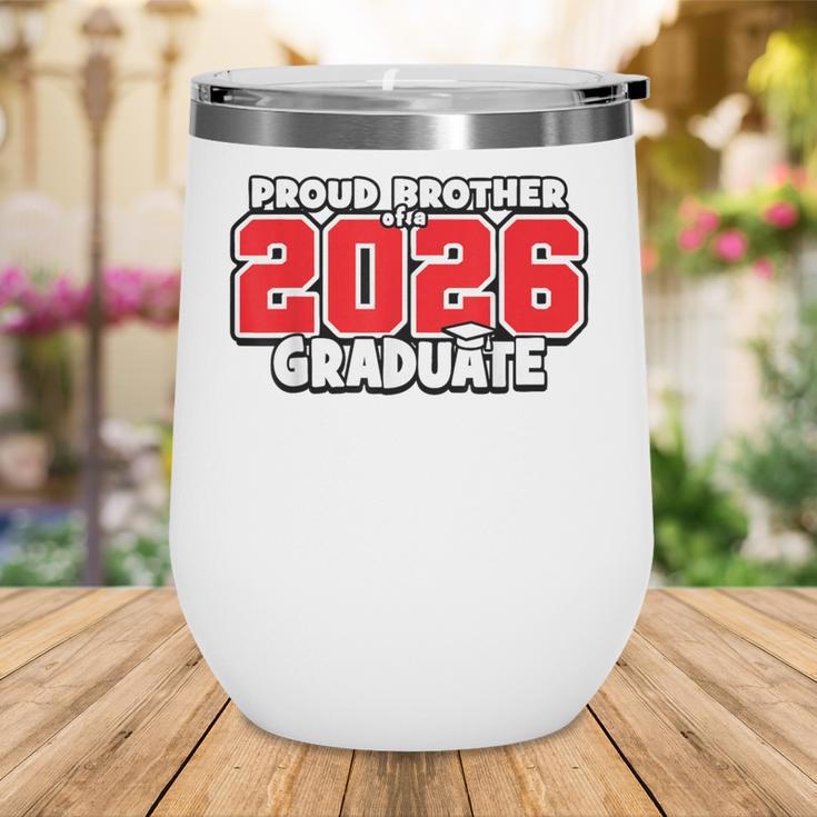 Proud Brother Of 2026 Graduate Matching Back To School R Wine Tumbler Proud Brother Of 2026 Graduate Matching Back To School R Wine Tumbler