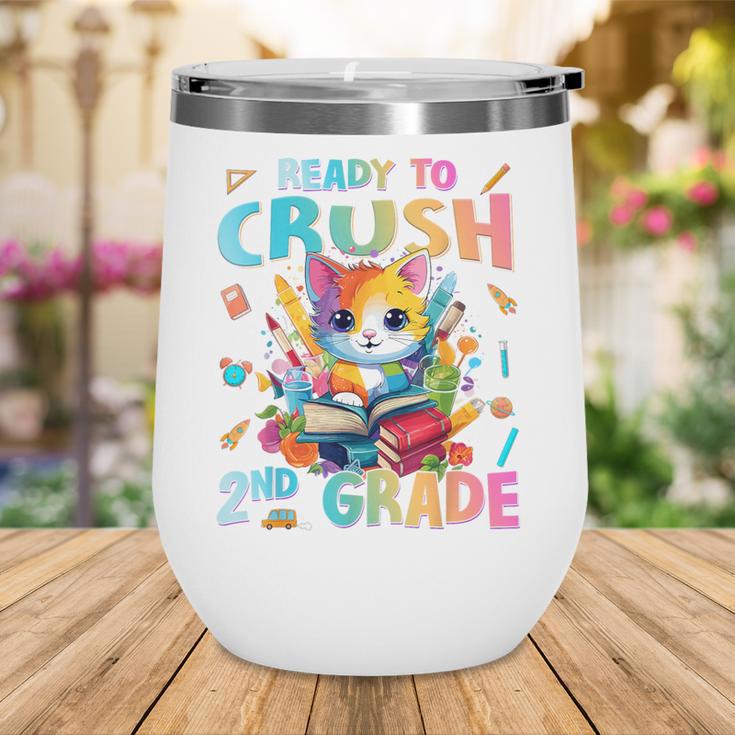 Ready To Crush 2nd Grade Back To School 2nd Grade Cat Kitten Wine Tumbler