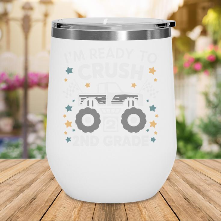 Im Ready To Crush 2nd Grade Boy Monster Truck Back To School Wine Tumbler Im Ready To Crush 2nd Grade Boy Monster Truck Back To School Wine Tumbler