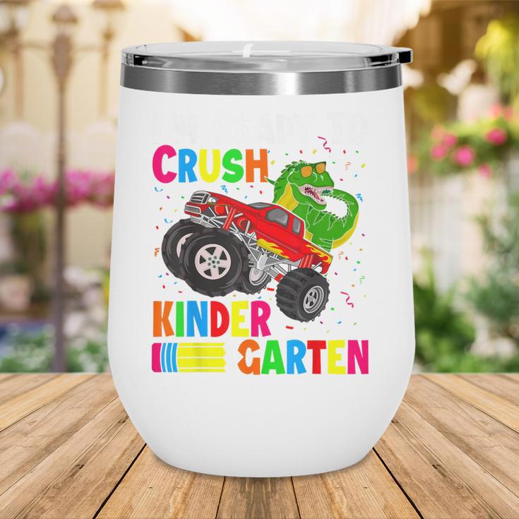 Ready To Crush Kindergarten T-Rex Back To School Boys Wine Tumbler Ready To Crush Kindergarten T-Rex Back To School Boys Wine Tumbler