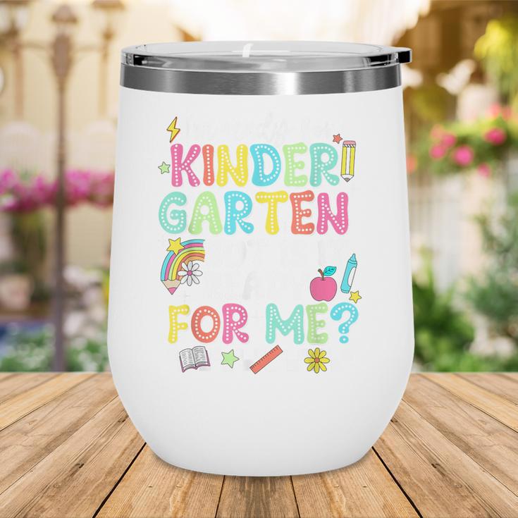 Ready For Kindergarten But Is It Ready For Me Back To School Wine Tumbler Ready For Kindergarten But Is It Ready For Me Back To School Wine Tumbler