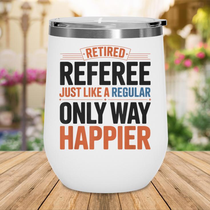 Retired Basketball Referee For Baseball Refs Wine Tumbler Retired Basketball Referee For Baseball Refs Wine Tumbler