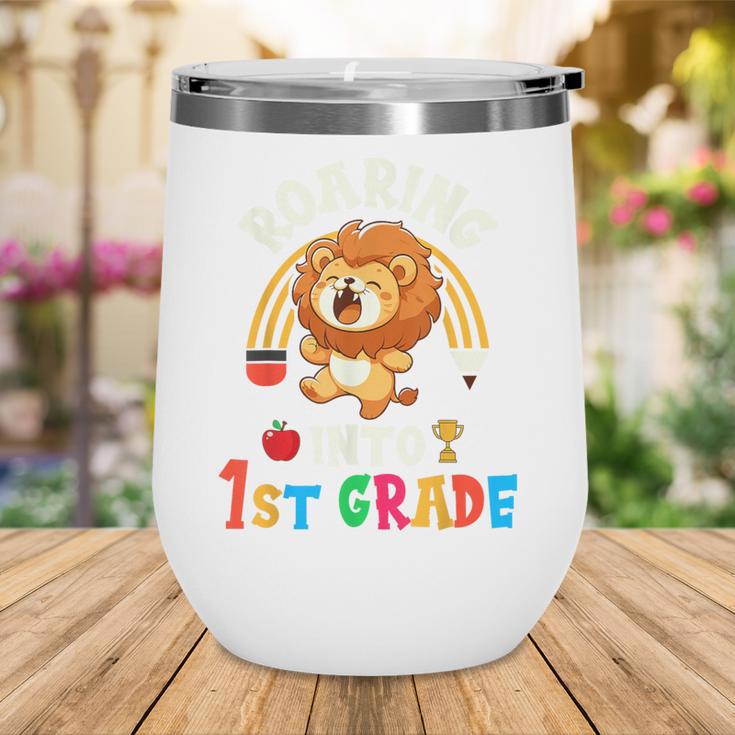 Roaring Into First Grade Lion 1st Grade Back To School Wine Tumbler Roaring Into First Grade Lion 1st Grade Back To School Wine Tumbler