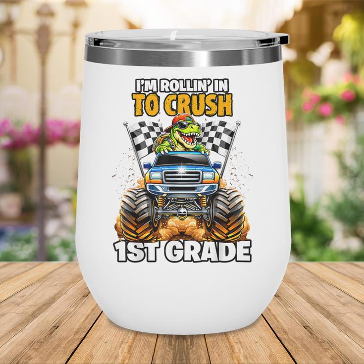Rollin Crush Dinosaur Monster Truck Back To School 1st Grade Wine Tumbler Rollin Crush Dinosaur Monster Truck Back To School 1st Grade Wine Tumbler