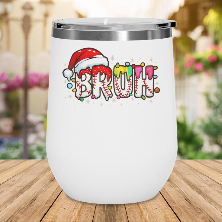 Santa Bruh Baseball Christmas Xmas Meme Pajamas Family Wine Tumbler Santa Bruh Baseball Christmas Xmas Meme Pajamas Family Wine Tumbler