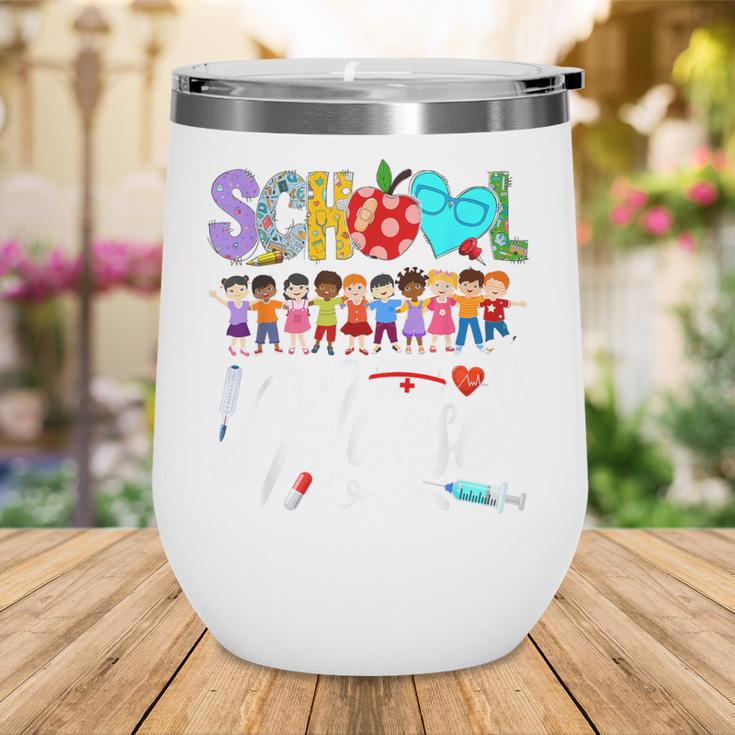 School Nurse Back To School First Day Of School Women Wine Tumbler School Nurse Back To School First Day Of School Women Wine Tumbler