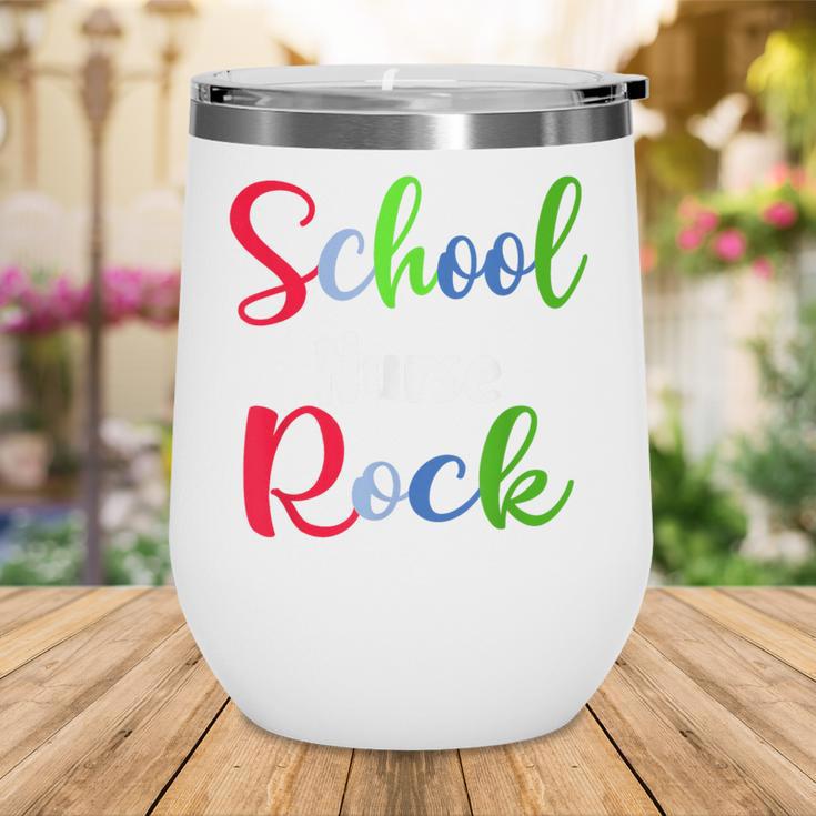 School Nurse Rock Back To School -Funny Nurses School Wine Tumbler School Nurse Rock Back To School -Funny Nurses School Wine Tumbler