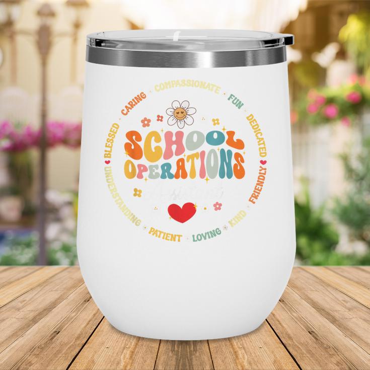 School Operations Assistant Back To School Appreciation Week Wine Tumbler School Operations Assistant Back To School Appreciation Week Wine Tumbler