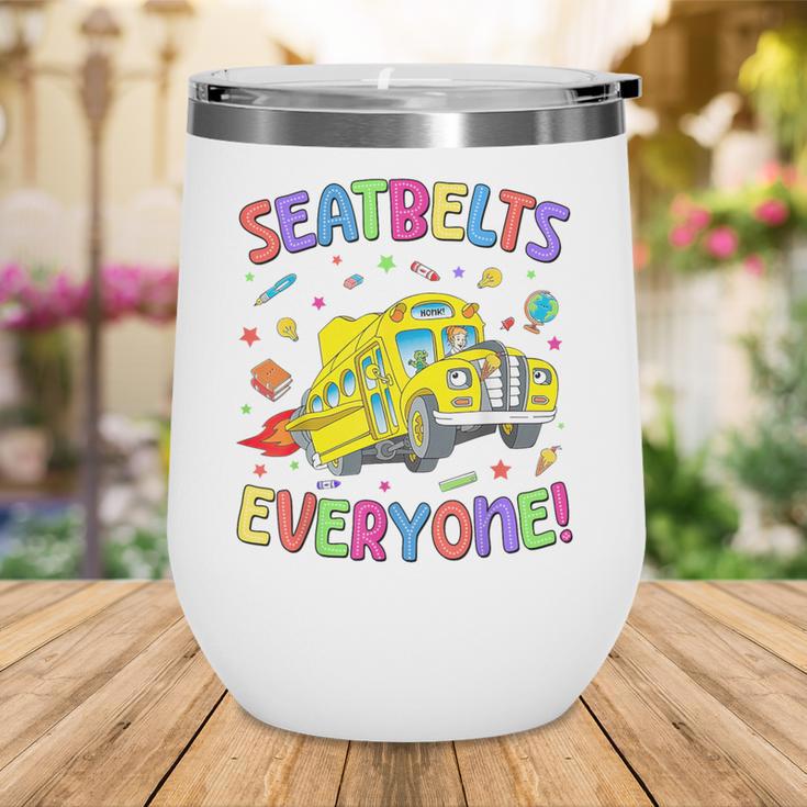 Seatbelt School Bus Driver Everyone Back To School Wine Tumbler Seatbelt School Bus Driver Everyone Back To School Wine Tumbler