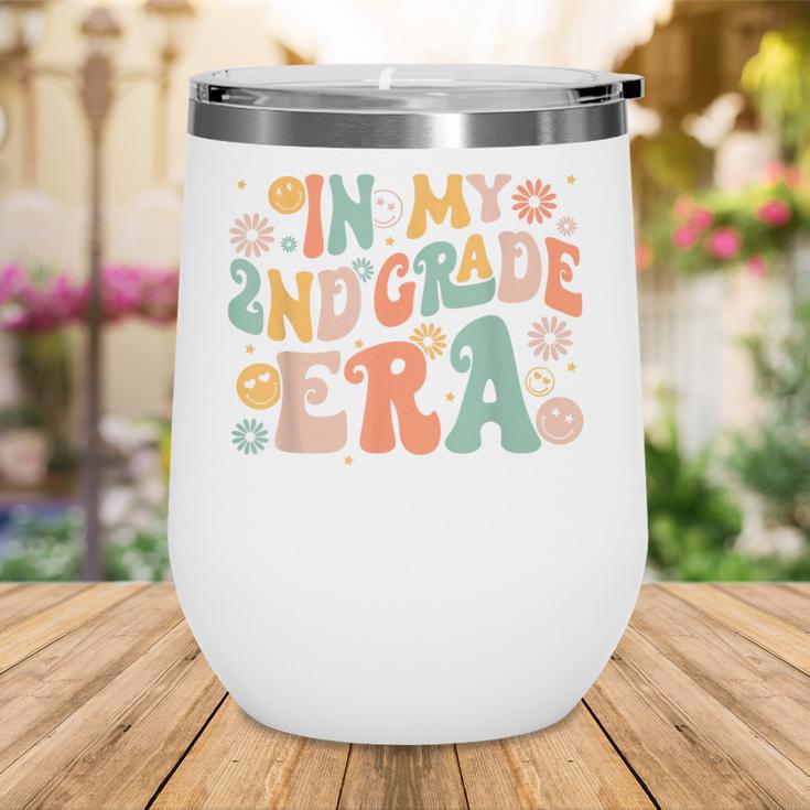 In My Second Grade Era Retro 2nd Grade Back To School Wine Tumbler In My Second Grade Era Retro 2nd Grade Back To School Wine Tumbler