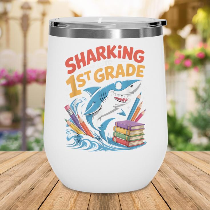 Sharking Into 1st Grade Back To School Shark Wine Tumbler Sharking Into 1st Grade Back To School Shark Wine Tumbler
