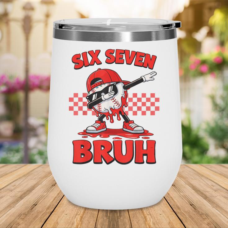 Six Seven 67 Bruh Baseball Valentine’s Day Teens Boys Kids Wine Tumbler