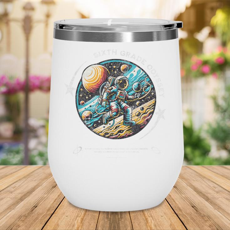 Sixth Grade Back To School Space Rocket Astronaut Wine Tumbler Sixth Grade Back To School Space Rocket Astronaut Wine Tumbler
