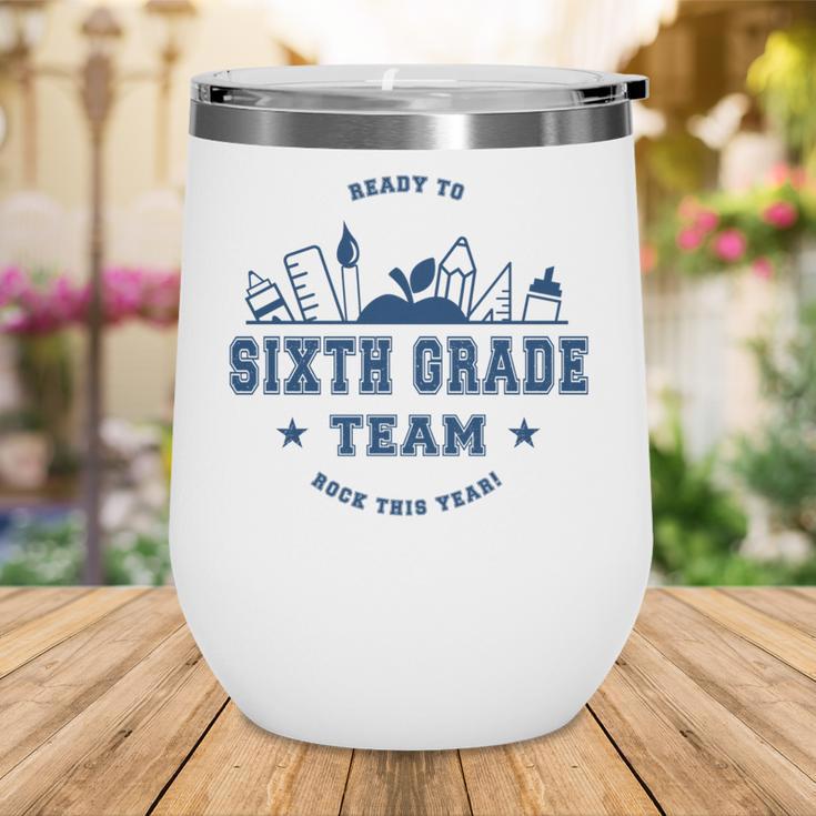 Sixth Grade Team Back To School Wine Tumbler