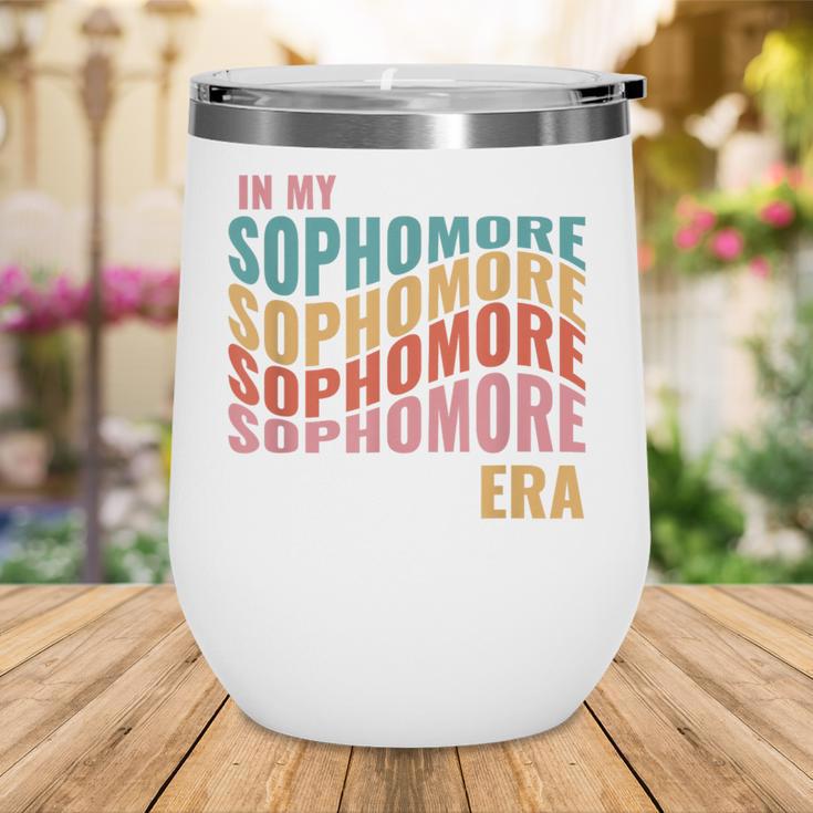 In My Sophomore Era High School 10th Grade Back To School Wine Tumbler In My Sophomore Era High School 10th Grade Back To School Wine Tumbler