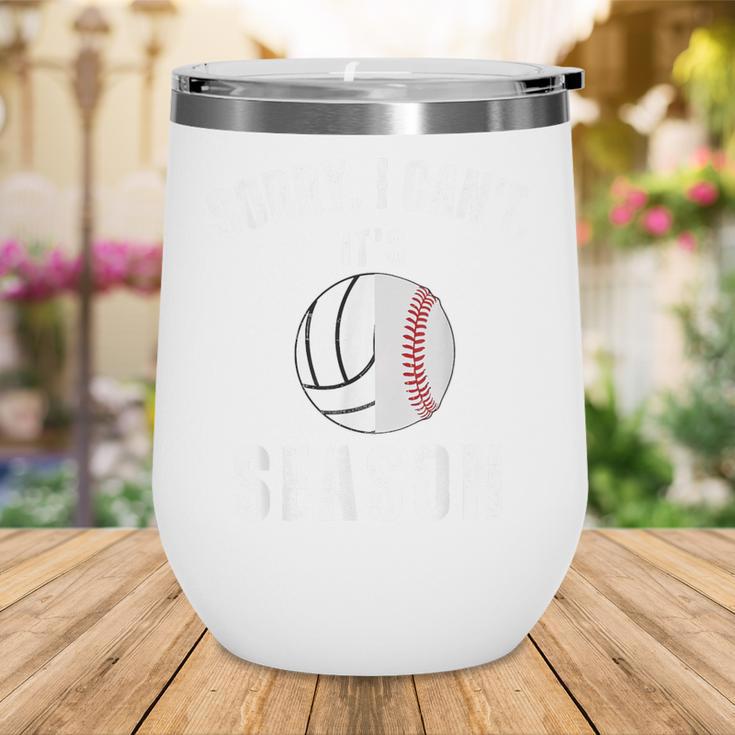 Sorry I Can't It's Volleyball Baseball Season Mom Of Both Wine Tumbler Sorry I Can't It's Volleyball Baseball Season Mom Of Both Wine Tumbler