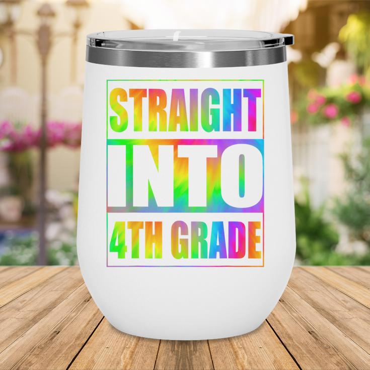 Straight Into 4th Grade Fourth Grade Back To School Wine Tumbler Straight Into 4th Grade Fourth Grade Back To School Wine Tumbler