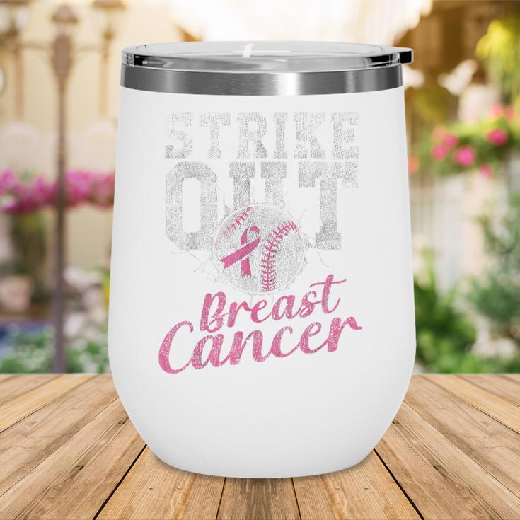 Strike Out Breast Cancer Baseball Warrior Wine Tumbler Strike Out Breast Cancer Baseball Warrior Wine Tumbler