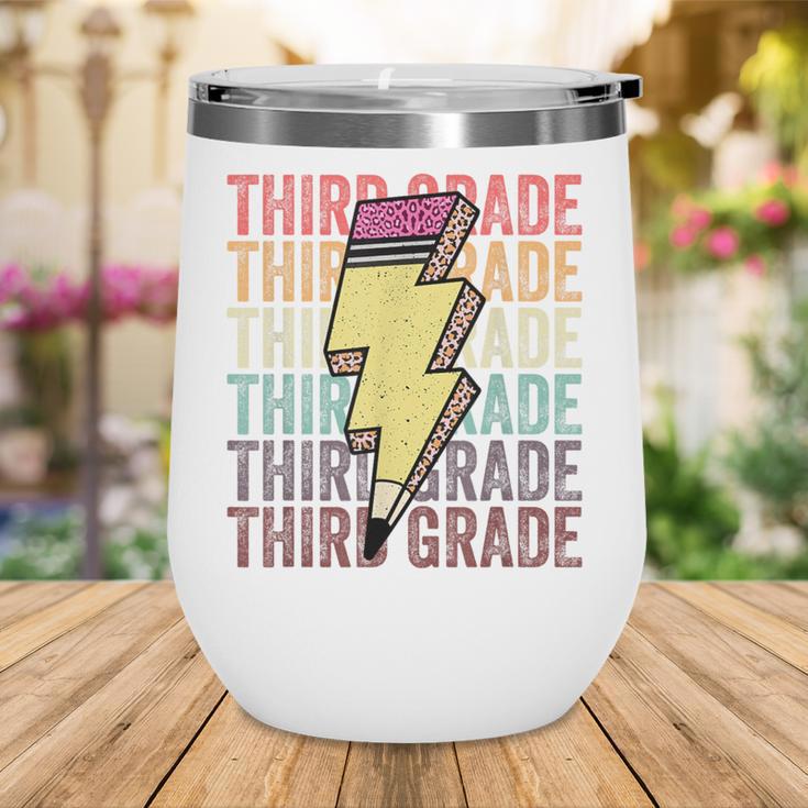Third Grade Lightning Bolt Pencil 1st Day Of Back To School Wine Tumbler Third Grade Lightning Bolt Pencil 1st Day Of Back To School Wine Tumbler