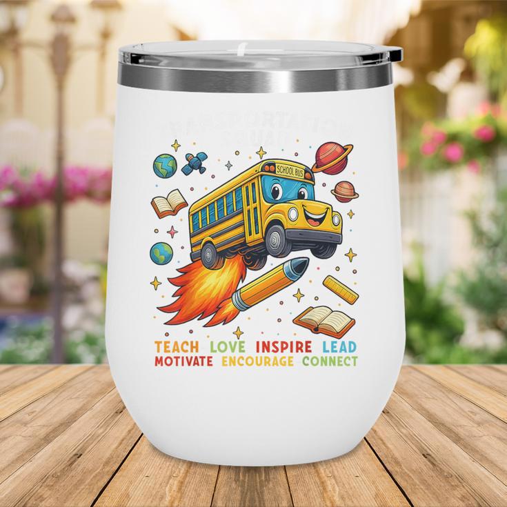 Transportation Squad School Bus Driver Back To School Wine Tumbler Transportation Squad School Bus Driver Back To School Wine Tumbler
