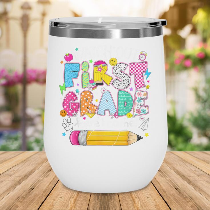 Watch Out First Grade Here I Come Back To School Boy Kids Wine Tumbler Watch Out First Grade Here I Come Back To School Boy Kids Wine Tumbler