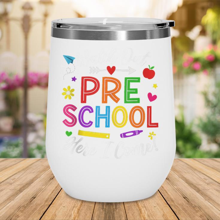 Watch Out Preschool Here I Come Back To School Future Class Wine Tumbler