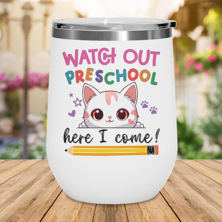 Watch Out Preschool Here I Come Girls Back To School Performance Wine Tumbler Watch Out Preschool Here I Come Girls Back To School Performance Wine Tumbler