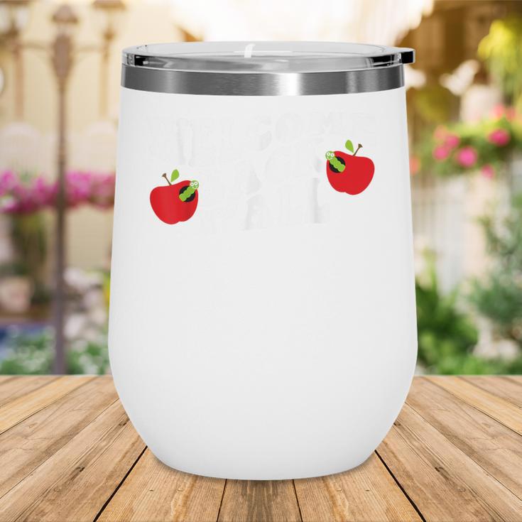 Welcome Back To School Happy First Day Of School 2025 2026 Wine Tumbler Welcome Back To School Happy First Day Of School 2025 2026 Wine Tumbler